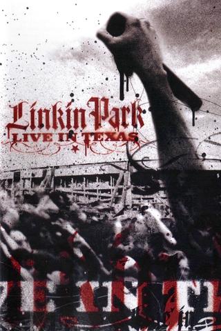 Linkin Park: Live in Texas poster