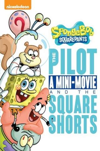 Spongebob Squarepants: Pilot Mini-Movie poster