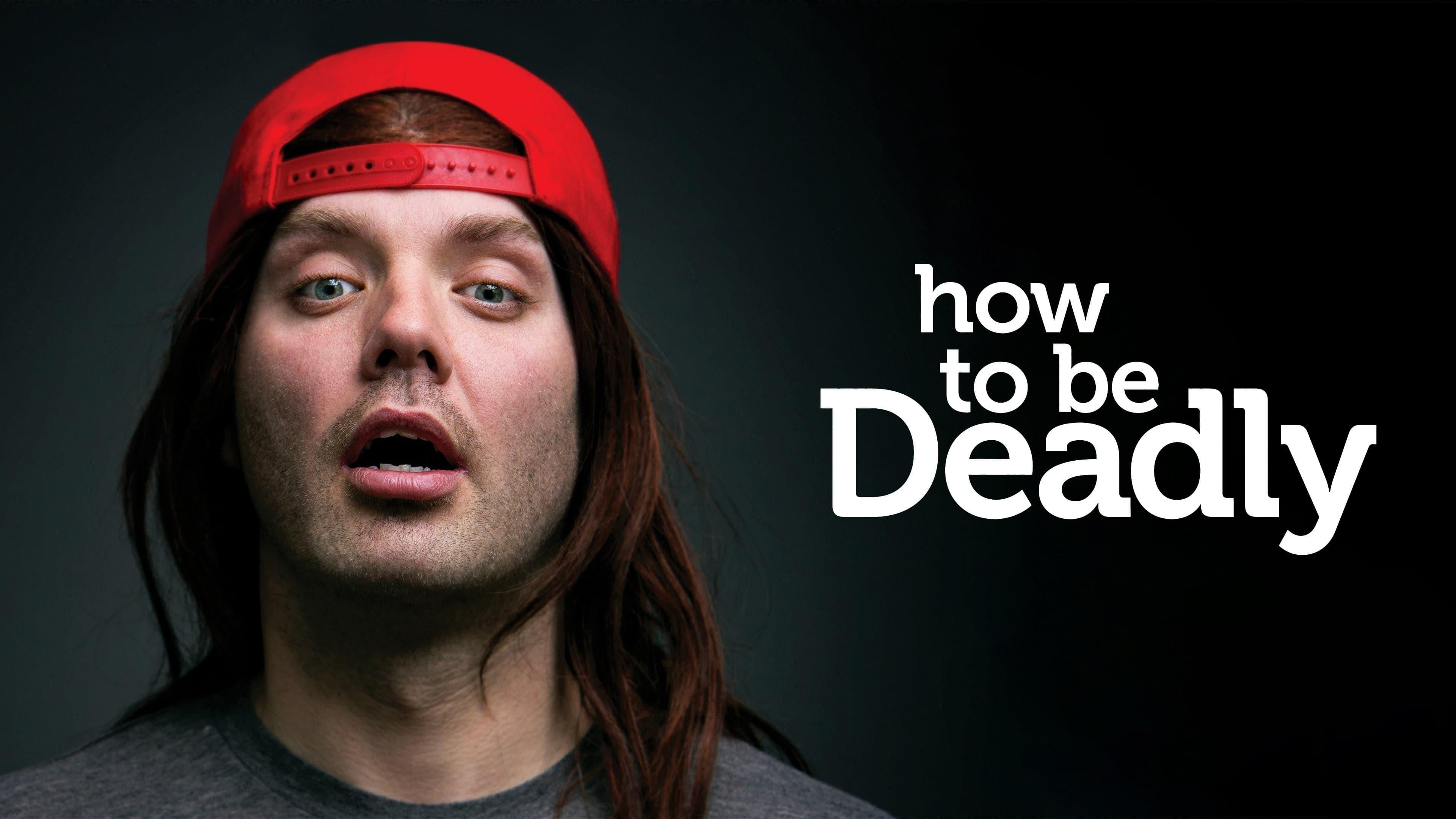How To Be Deadly backdrop
