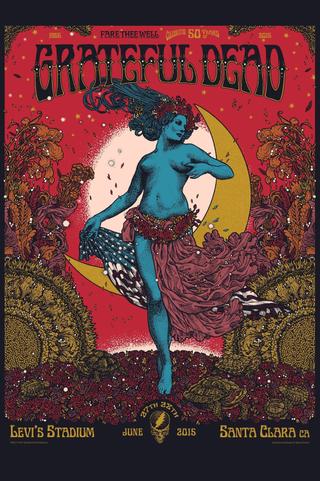 Grateful Dead: 2015.06.28 - Santa Clara, CA poster