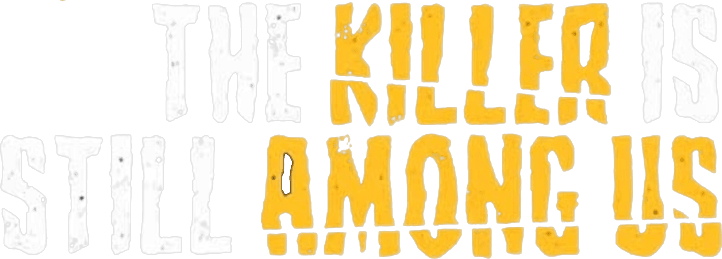 The Killer Is Still Among Us logo