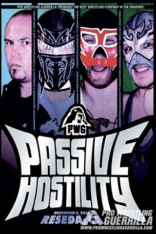 PWG: Passive Hostility poster