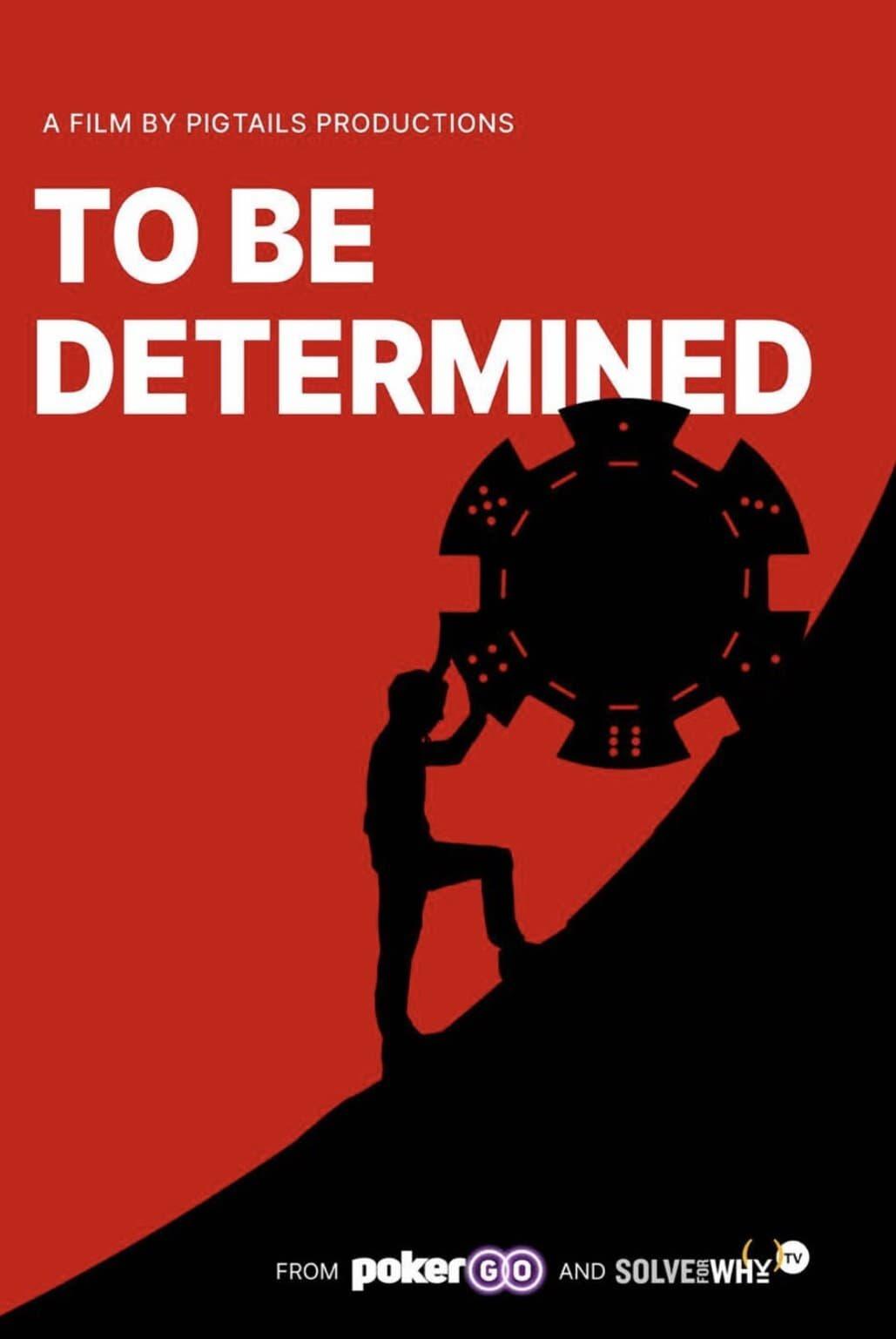 To Be Determined poster