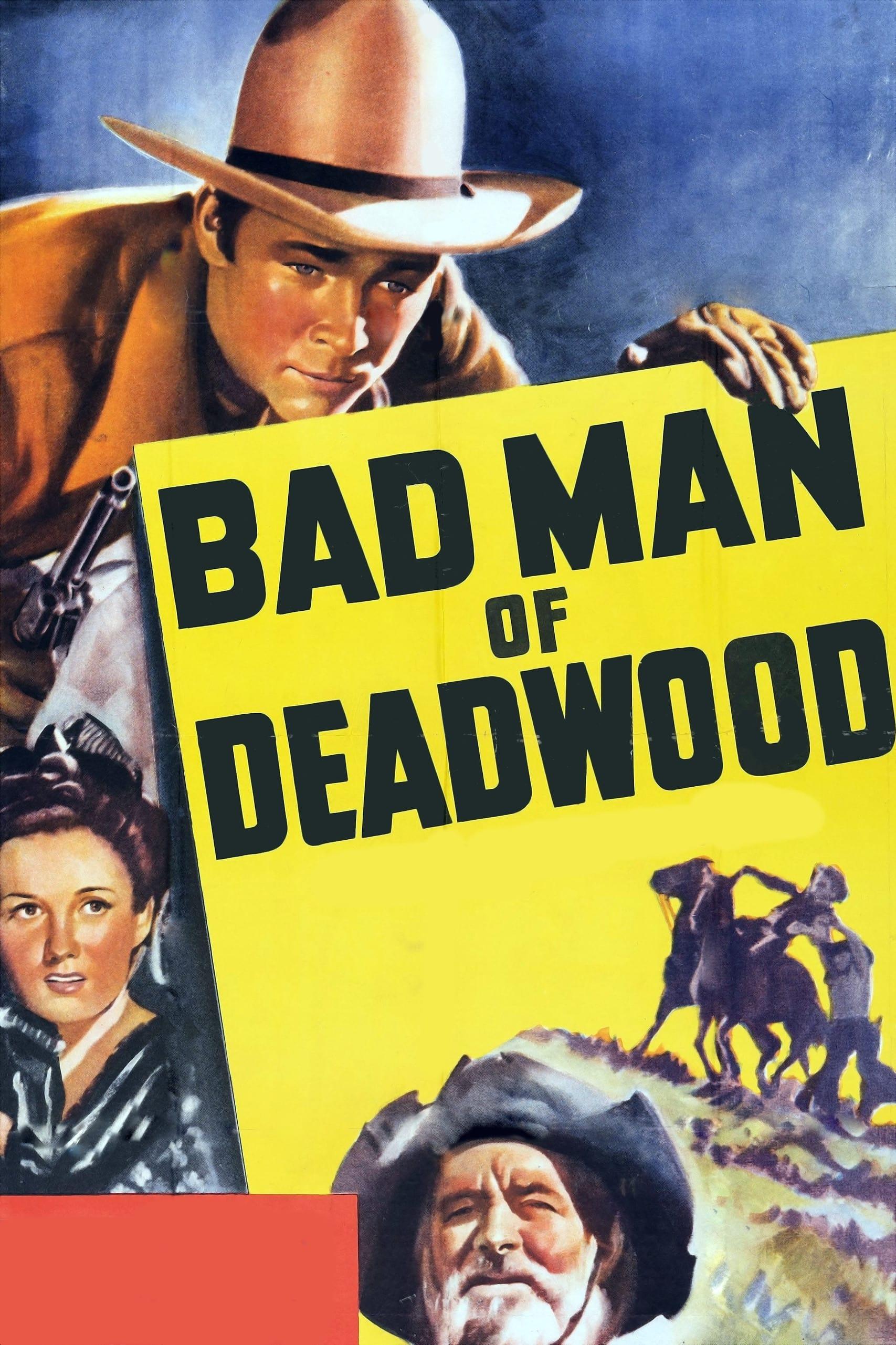 Bad Man of Deadwood poster