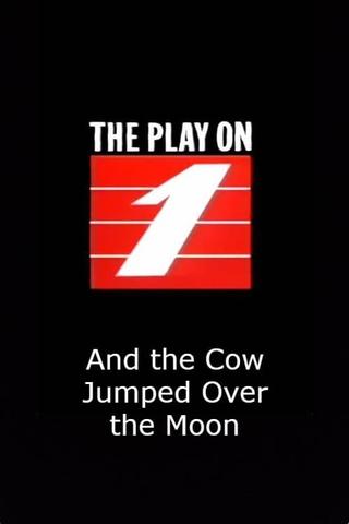 And the Cow Jumped Over the Moon poster