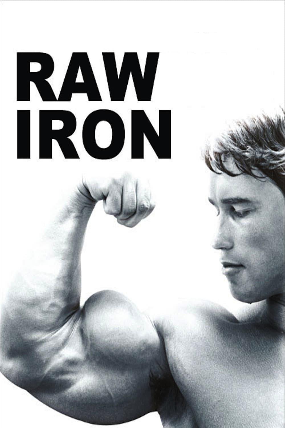 Raw Iron: The Making of 'Pumping Iron' poster