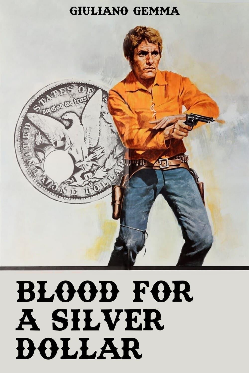 Blood for a Silver Dollar poster