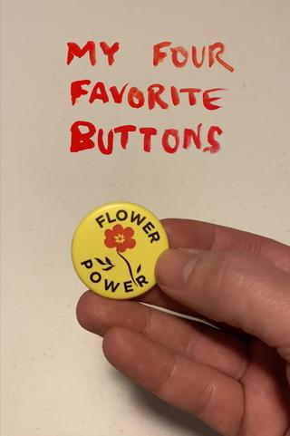 My Four Favorite Buttons poster