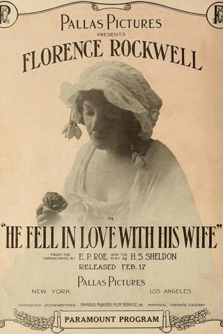 He Fell in Love with His Wife poster