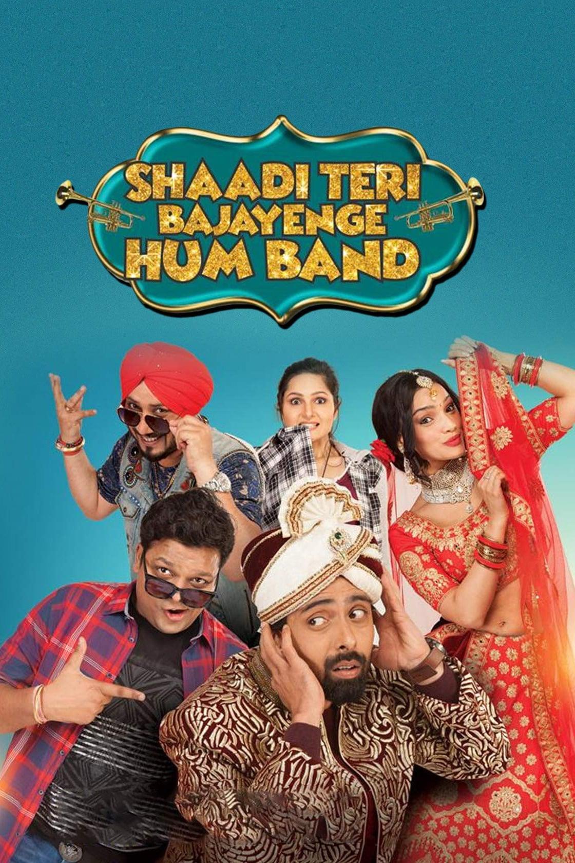 Shaadi Teri Bajayenge Hum Band poster