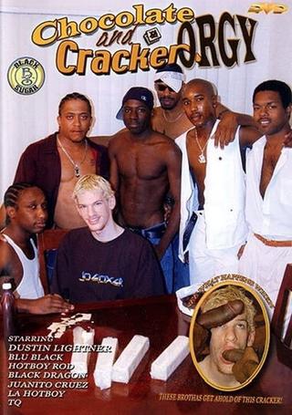 Chocolate and Cracker Orgy poster