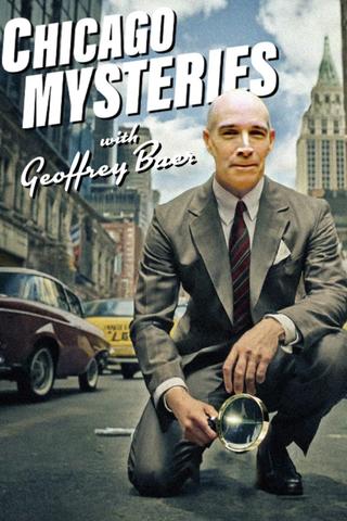 Chicago Mysteries with Geoffrey Baer poster