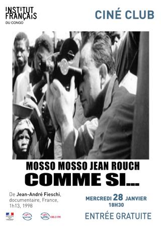 Cinéma, de notre temps: Mosso, mosso (Jean Rouch comme si...) poster