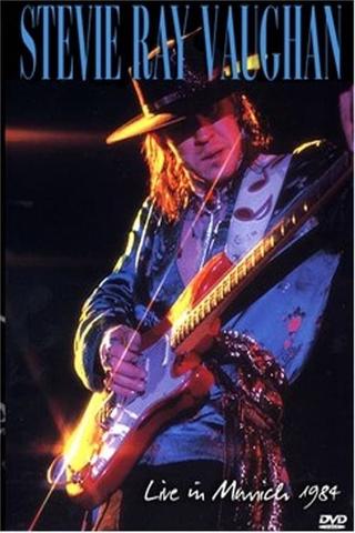 Stevie Ray Vaughan: Live In Munich 1984 poster