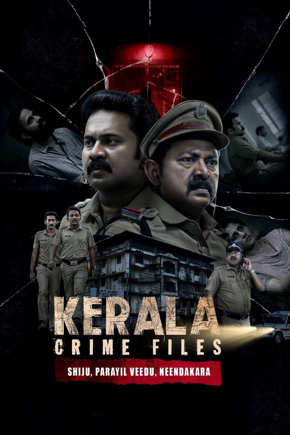 Kerala Crime Files: Shiju, Parayil Veedu, Neendakara poster