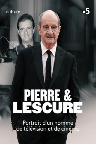 Pierre & Lescure poster
