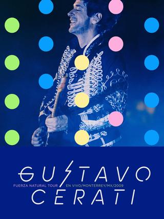 Gustavo Cerati:  Fuerza Natural Tour poster