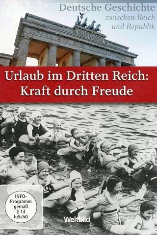 Urlaub im Dritten Reich - Kraft durch Freude poster