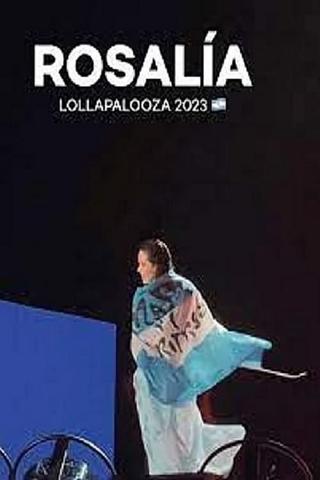 Rosalía, festival Lollapalooza Brasil 2023 poster