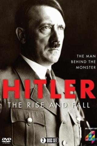 Hitler: The Rise and Fall poster