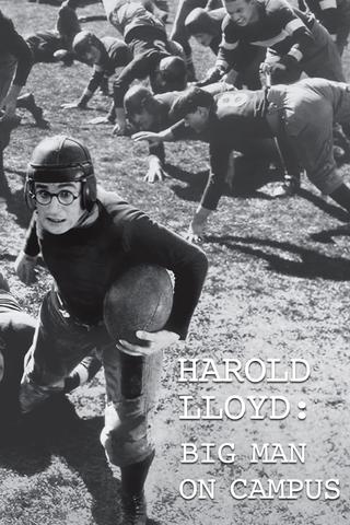 Harold Lloyd: Big Man on Campus poster