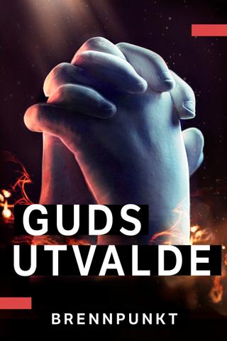 Brennpunkt: Guds utvalde poster