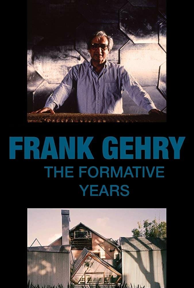 Frank Gehry: The Formative Years poster