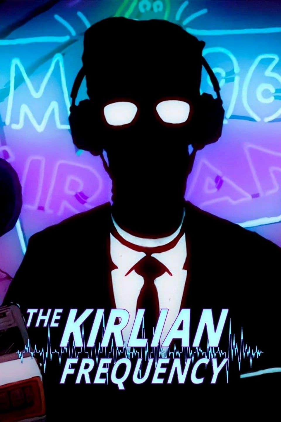 The Kirlian Frequency poster