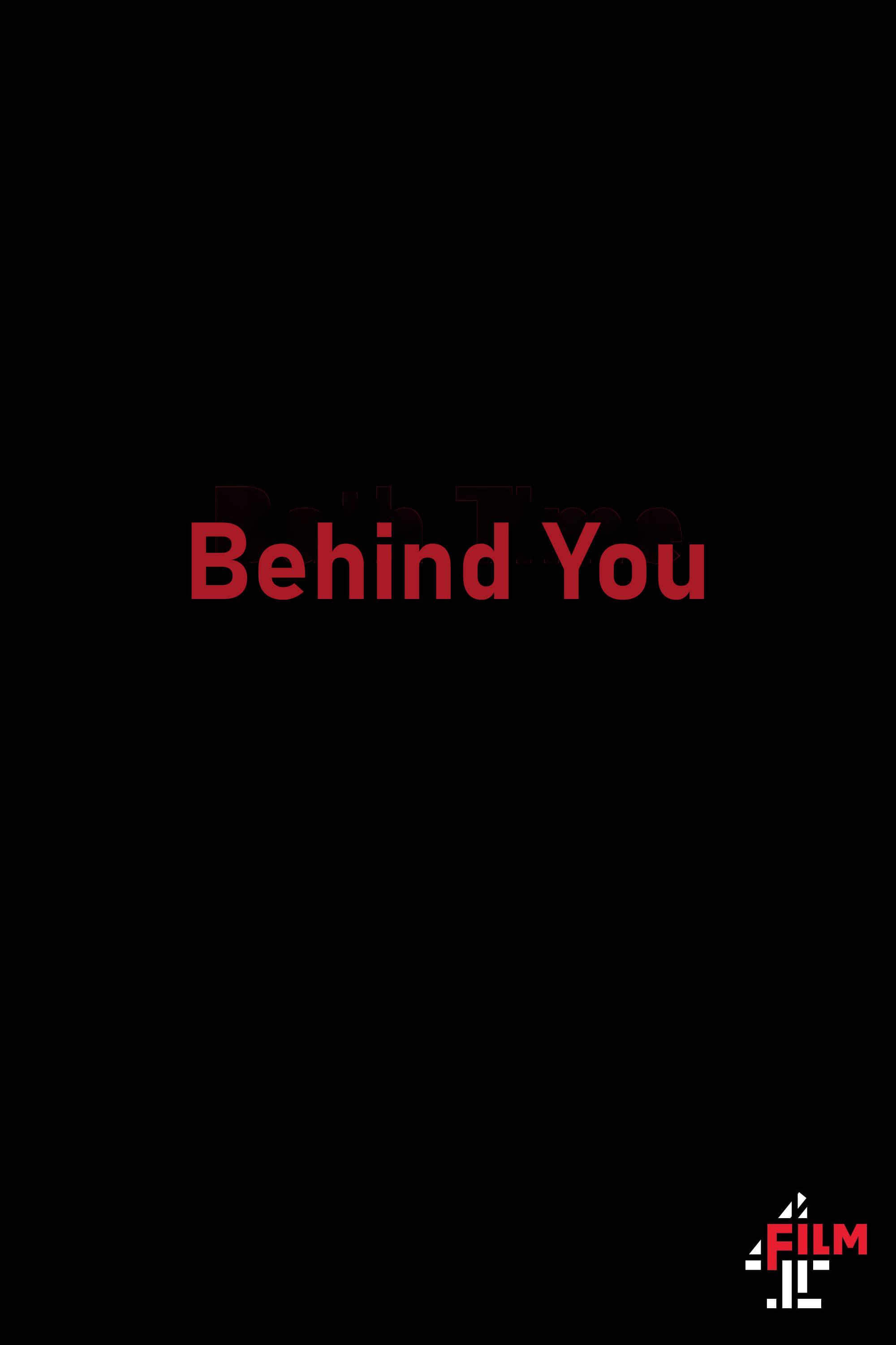 Behind You poster