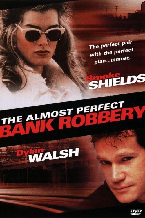 The Almost Perfect Bank Robbery poster