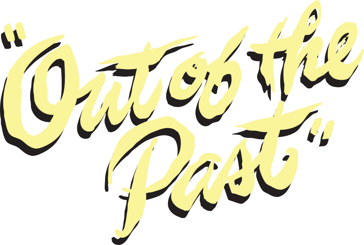 Out of the Past logo