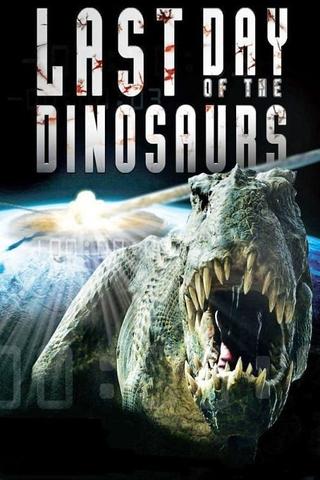 Last Day of the Dinosaurs poster