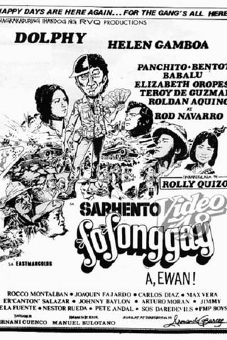 Sarhento Fofonggay: A, Ewan! poster