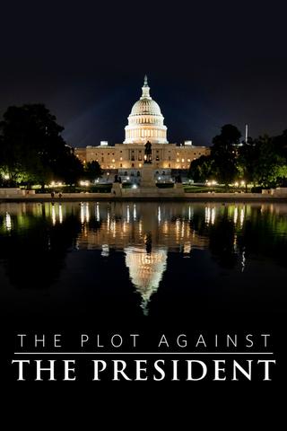The Plot Against the President poster