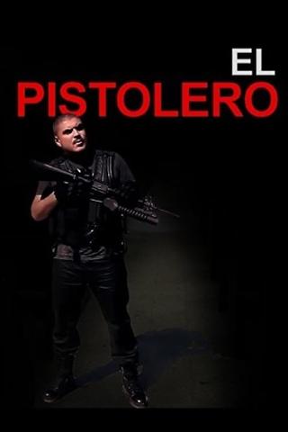 El Pistolero poster