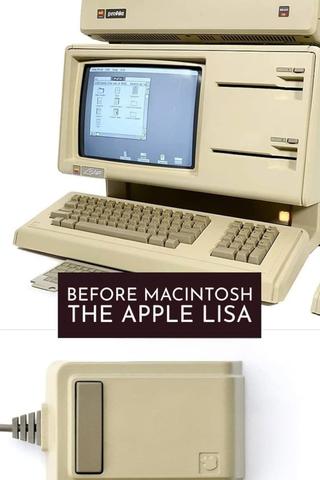 Before Macintosh: The Apple Lisa poster