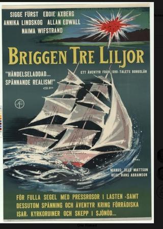 The Brig Three Lilies poster