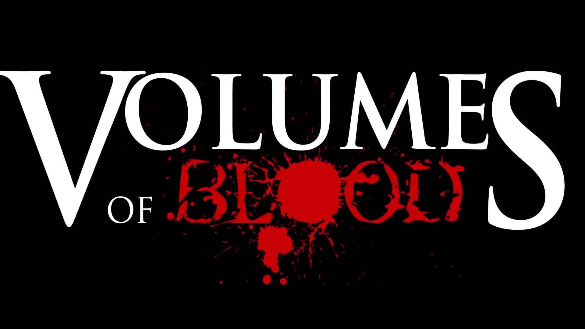 Volumes of Blood backdrop