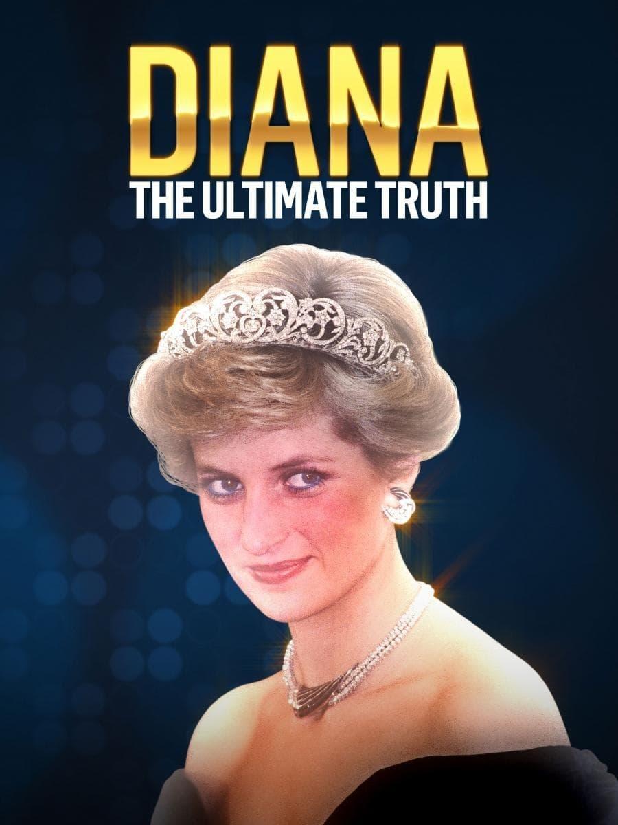 Diana: The Ultimate Truth poster