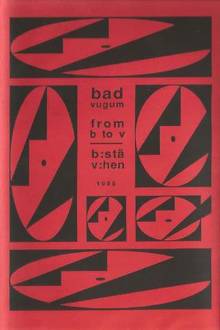 Bad Vugum – From B To V poster