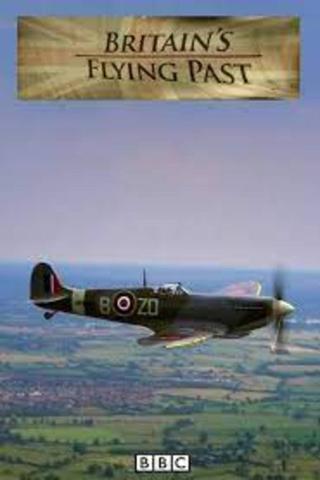 The Lancaster: Britain's Flying Past poster