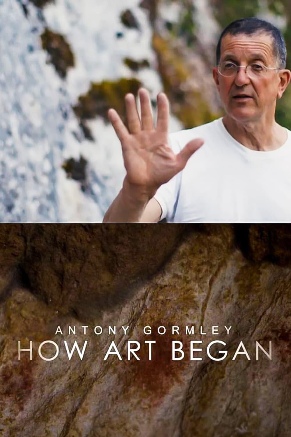 Antony Gormley: How Art Began poster