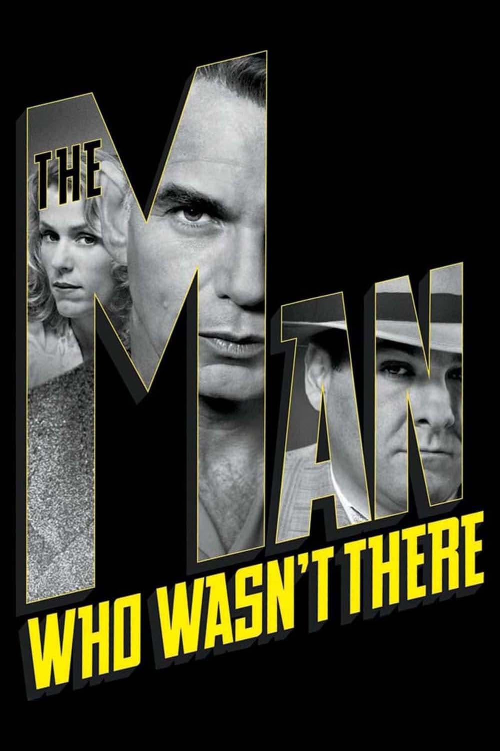 The Man Who Wasn't There poster