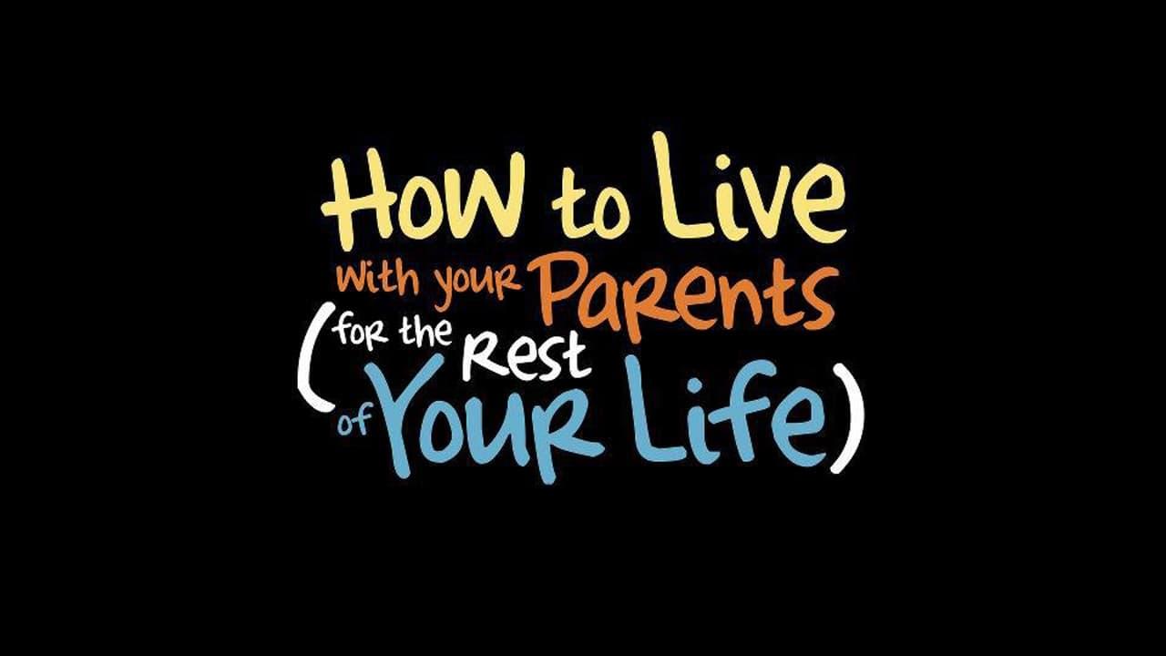 How to Live With Your Parents (For the Rest of Your Life) backdrop