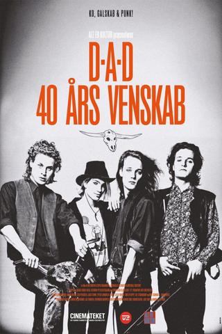 D-A-D 40 Års Venskab poster