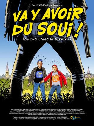 Va y avoir du soui ! poster