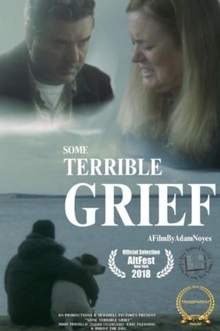 Some Terrible Grief poster