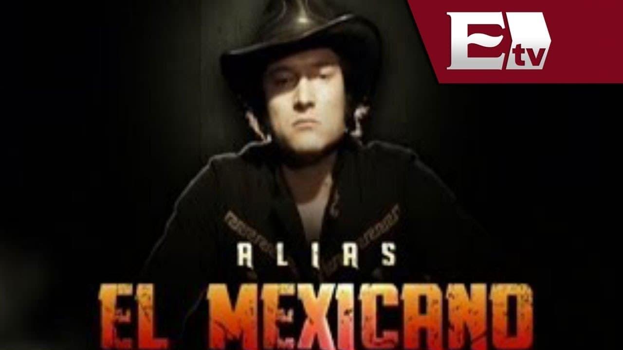 Alias el Mexicano backdrop