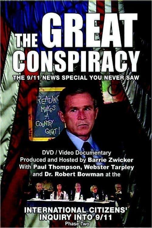 The Great Conspiracy: The 9/11 News Special You Never Saw poster