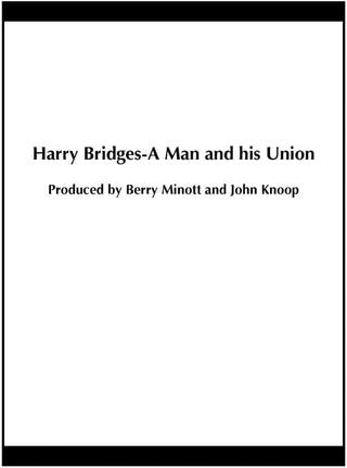 Harry Bridges: A Man and His Union poster